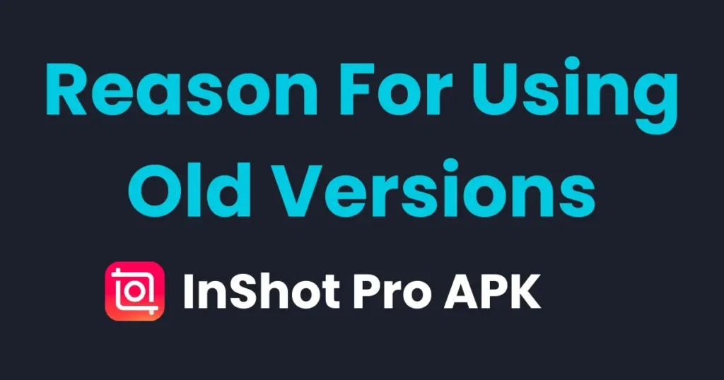 Old Version 1 Inshot pro Apk Old Version
Old Versions